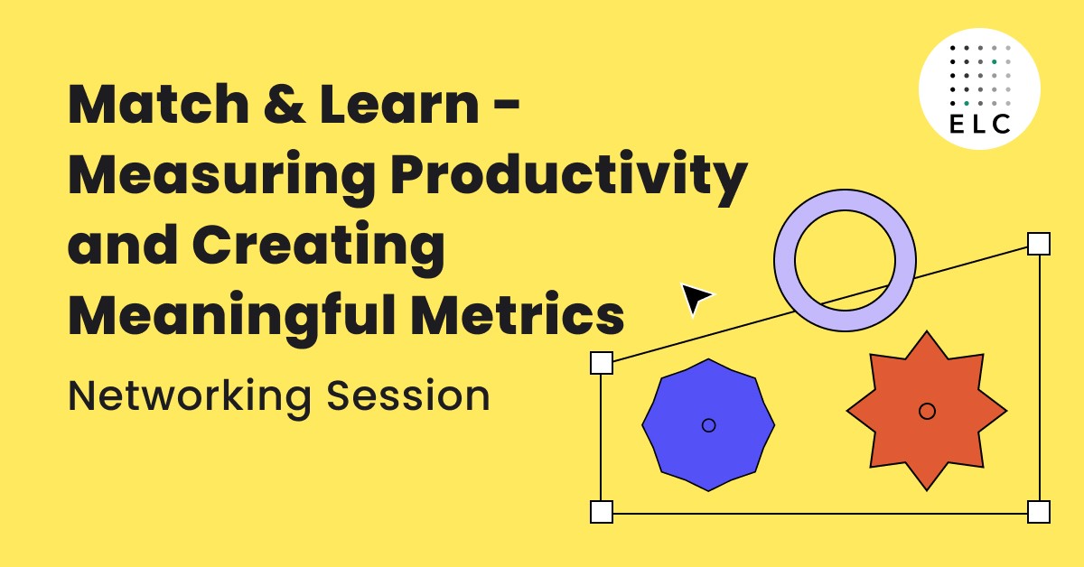 Match & Learn - Measuring Productivity and Creating Meaningful Metrics