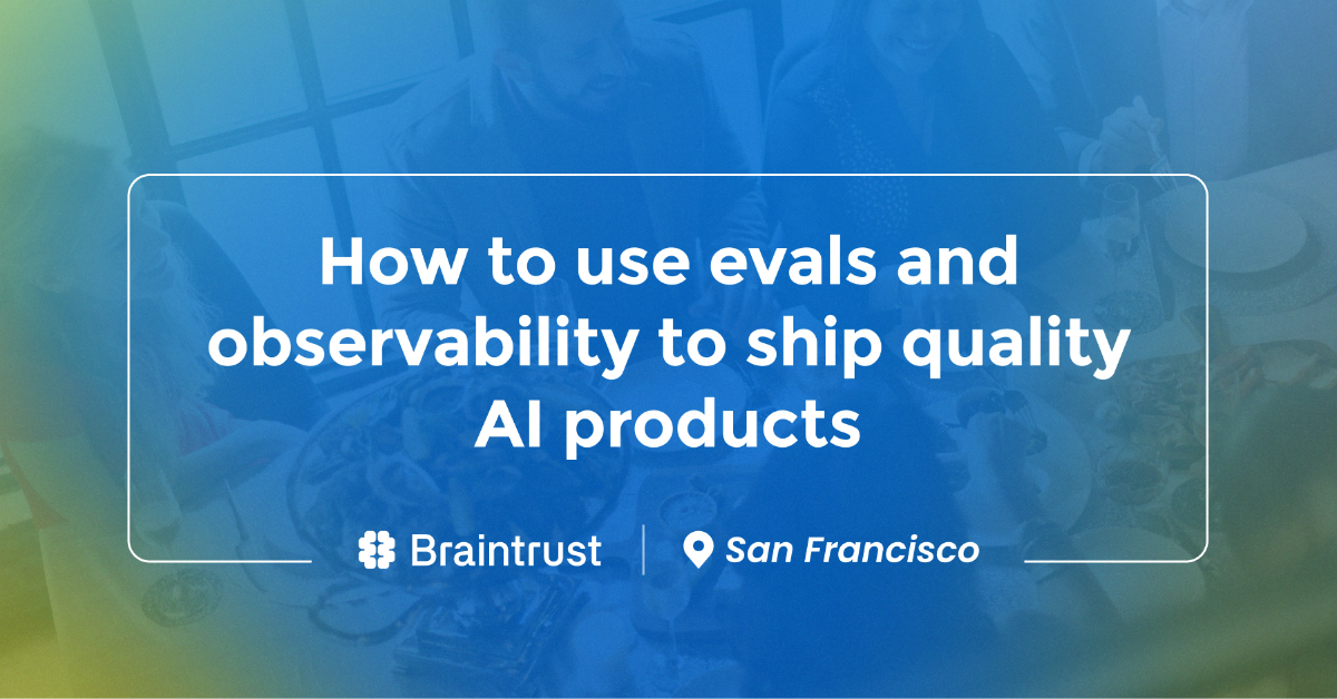How to use evals and observability to ship quality AI products