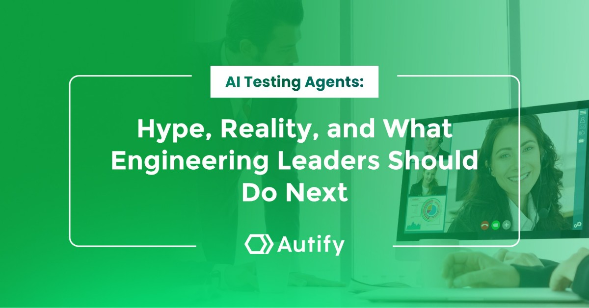 AI Testing Agents: Hype, Reality, and What Engineering Leaders Should Do Next