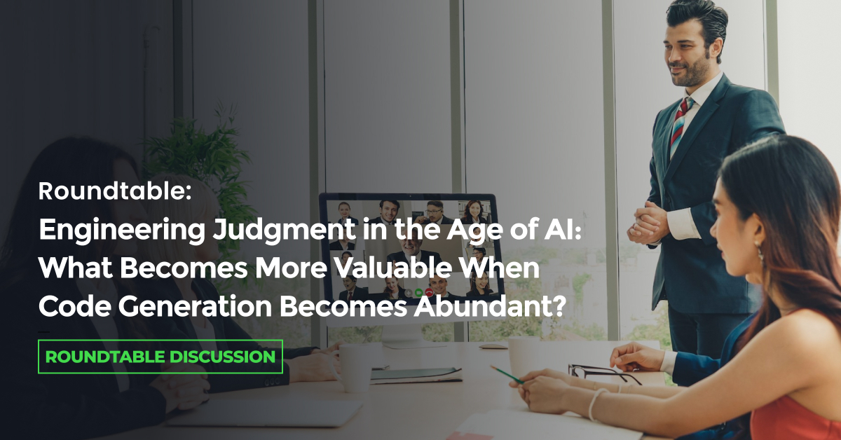 Roundtable: Engineering Judgment in the Age of AI