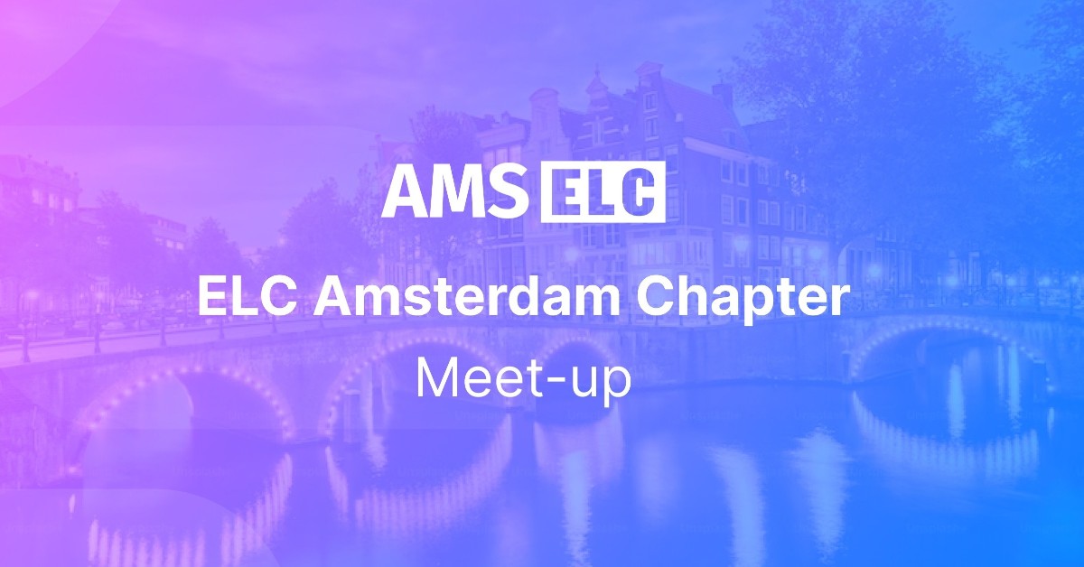 ELC Amsterdam Meetup