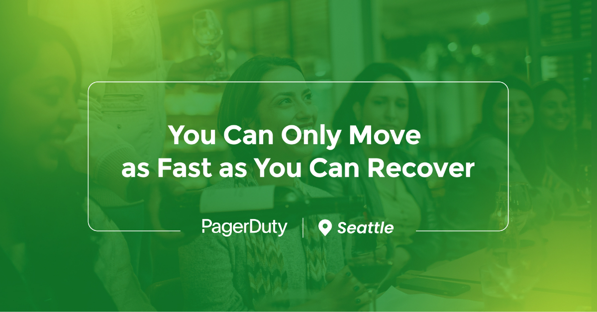 [Exec Dinner] You Can Only Move as Fast as You Can Recover