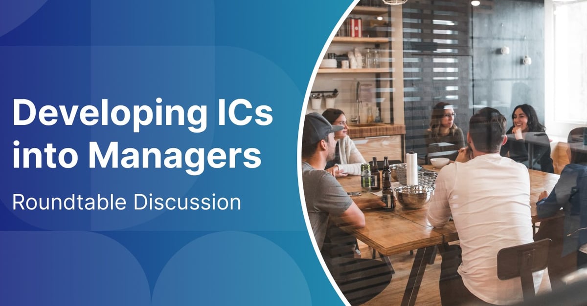 Developing ICs into Managers