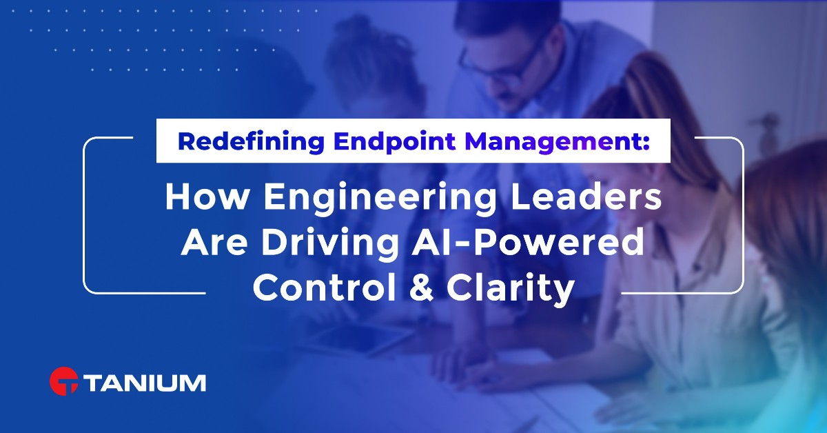 Redefining Endpoint Management: How Engineering Leaders Are Driving AI-Powered Control & Clarity