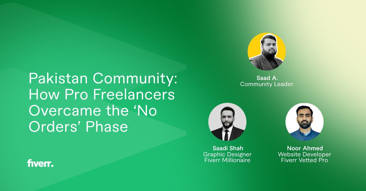 Pakistan Community Connect: How Pro Freelancers Overcame the ‘No Orders’ Phase