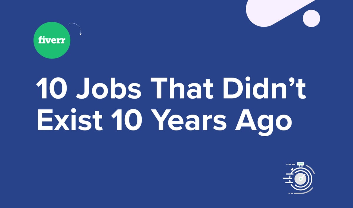 10 Jobs That Didn’t Exist 10 Years Ago