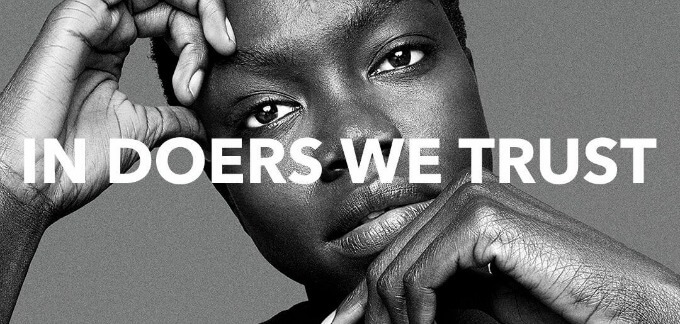 In Doers We Trust: From an Ideal to a Movement