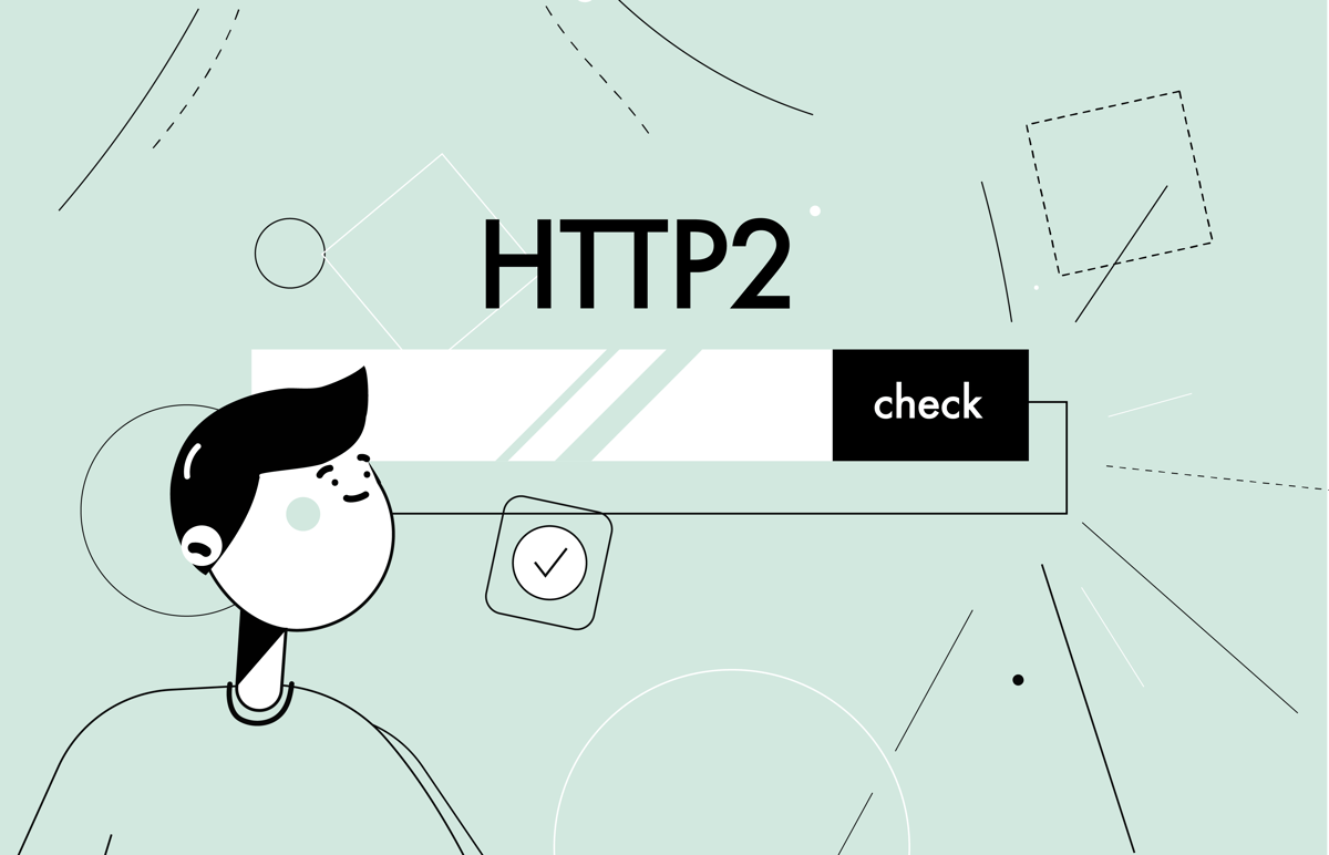 HTTP2: Is Your Site Using It? Here's How You Can Check