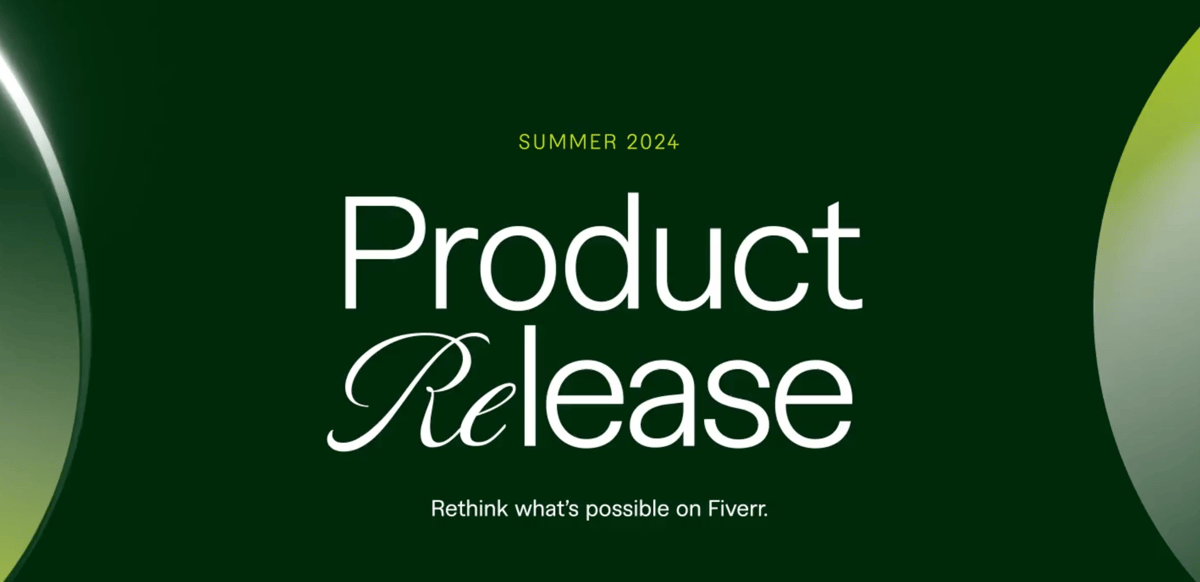 Fiverr's Summer 2024 Release