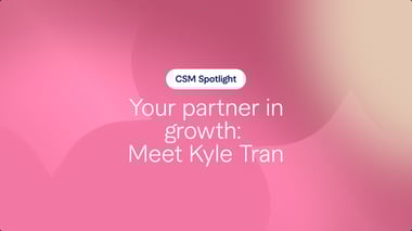 Your partner in growth: Meet Kyle Tran