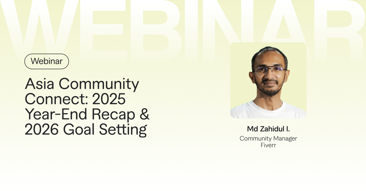 Asia Community Connect: 2025 Year-End Recap & 2026 Goal Setting