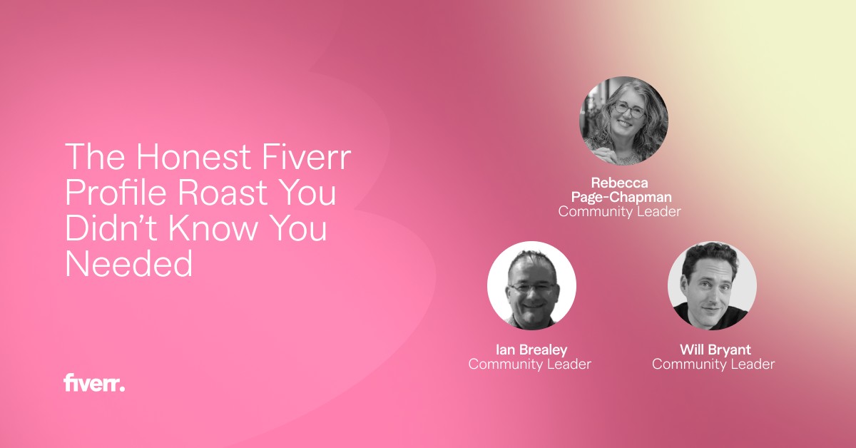 Mentoring with Top-Rated Freelancers: The Honest Fiverr Profile Roast You Didn’t Know You Needed