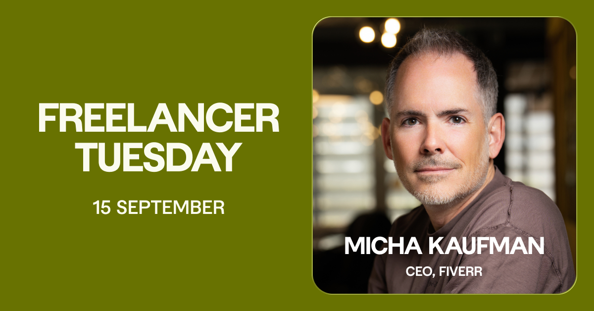 Freelancer Tuesday with Fiverr CEO Micha Kaufman