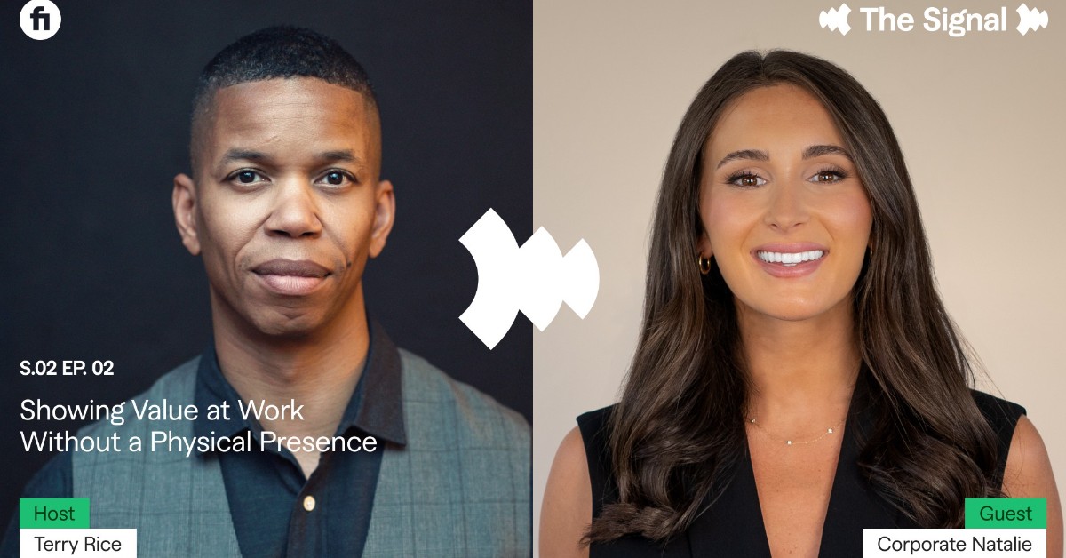 The Signal: Showing Value at Work Without a Physical Presence with Corporate Natalie