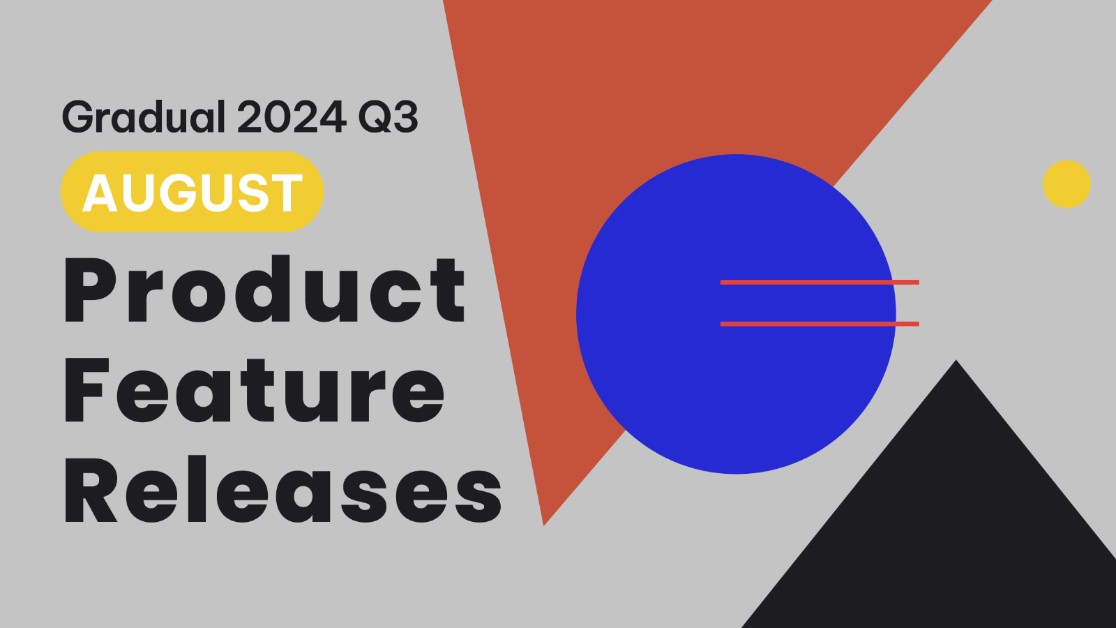 2024 August Product Feature Release