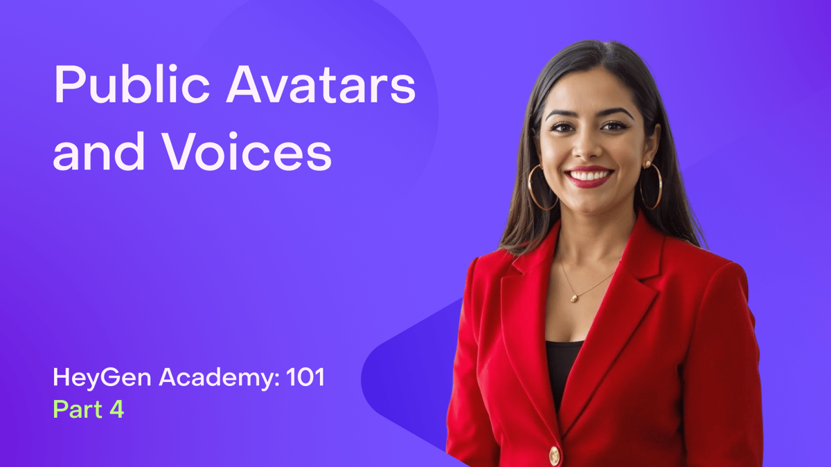 HeyGen Academy 101: Public Avatars and Voices (Part 4)