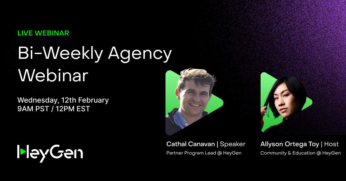 Bi-Weekly HeyGen for Agencies Webinar