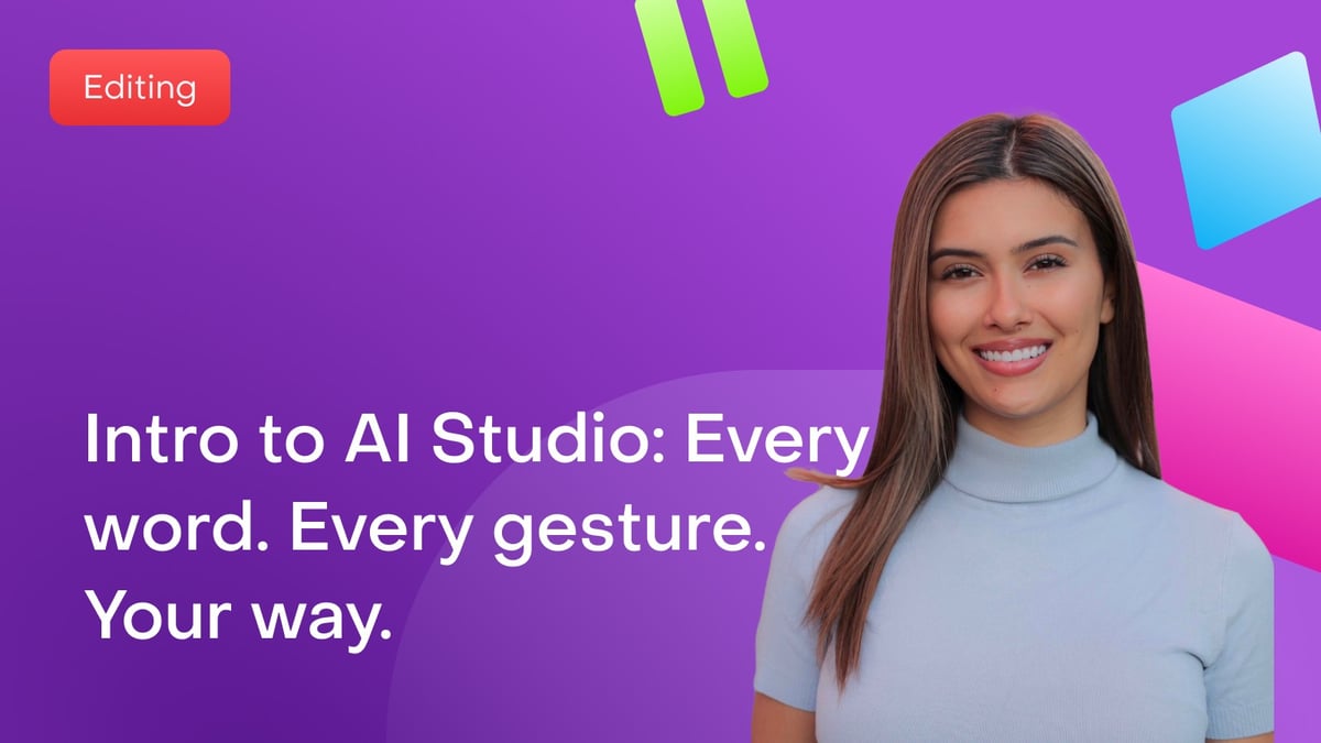 Intro to AI Studio: Every word. Every gesture. Your way.