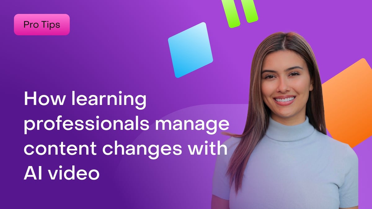 How learning professionals manage content changes with AI video
