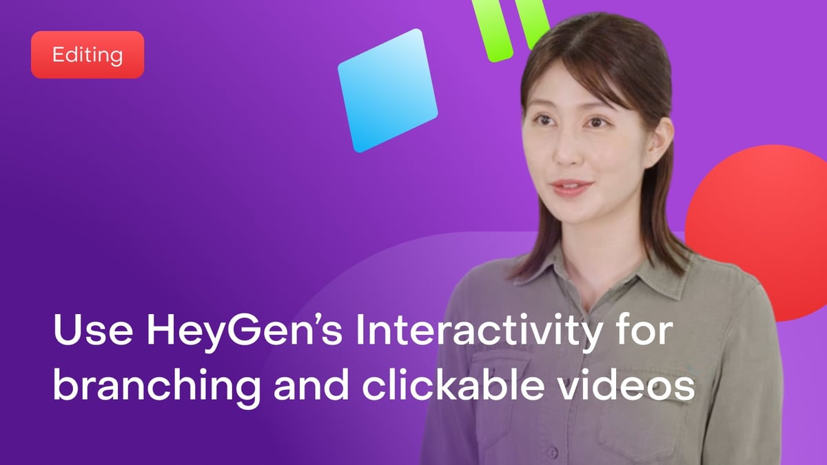 How to use HeyGen’s Interactivity for branching and clickable videos