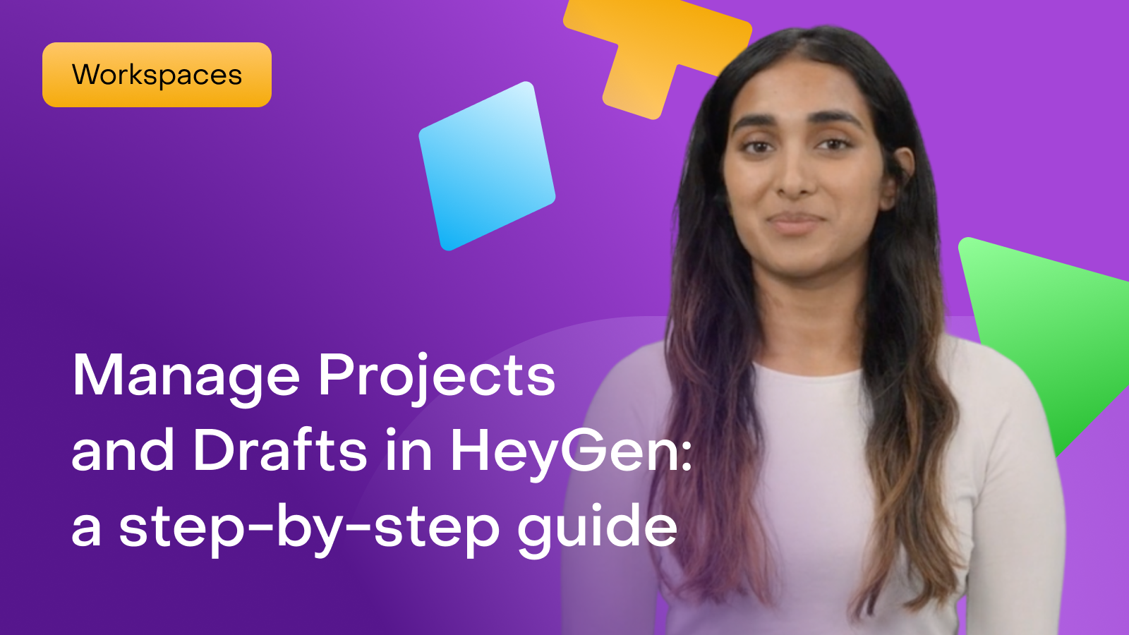 How to manage projects and drafts in HeyGen: a step-by-step guide