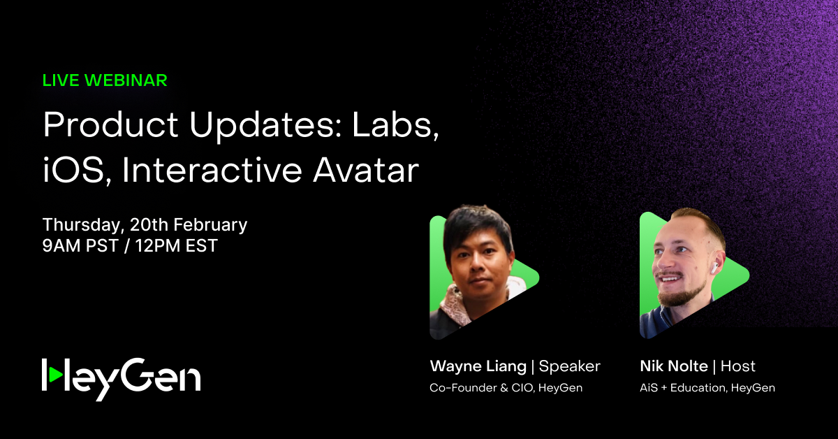 Product Updates: Labs, iOS, Interactive Avatar