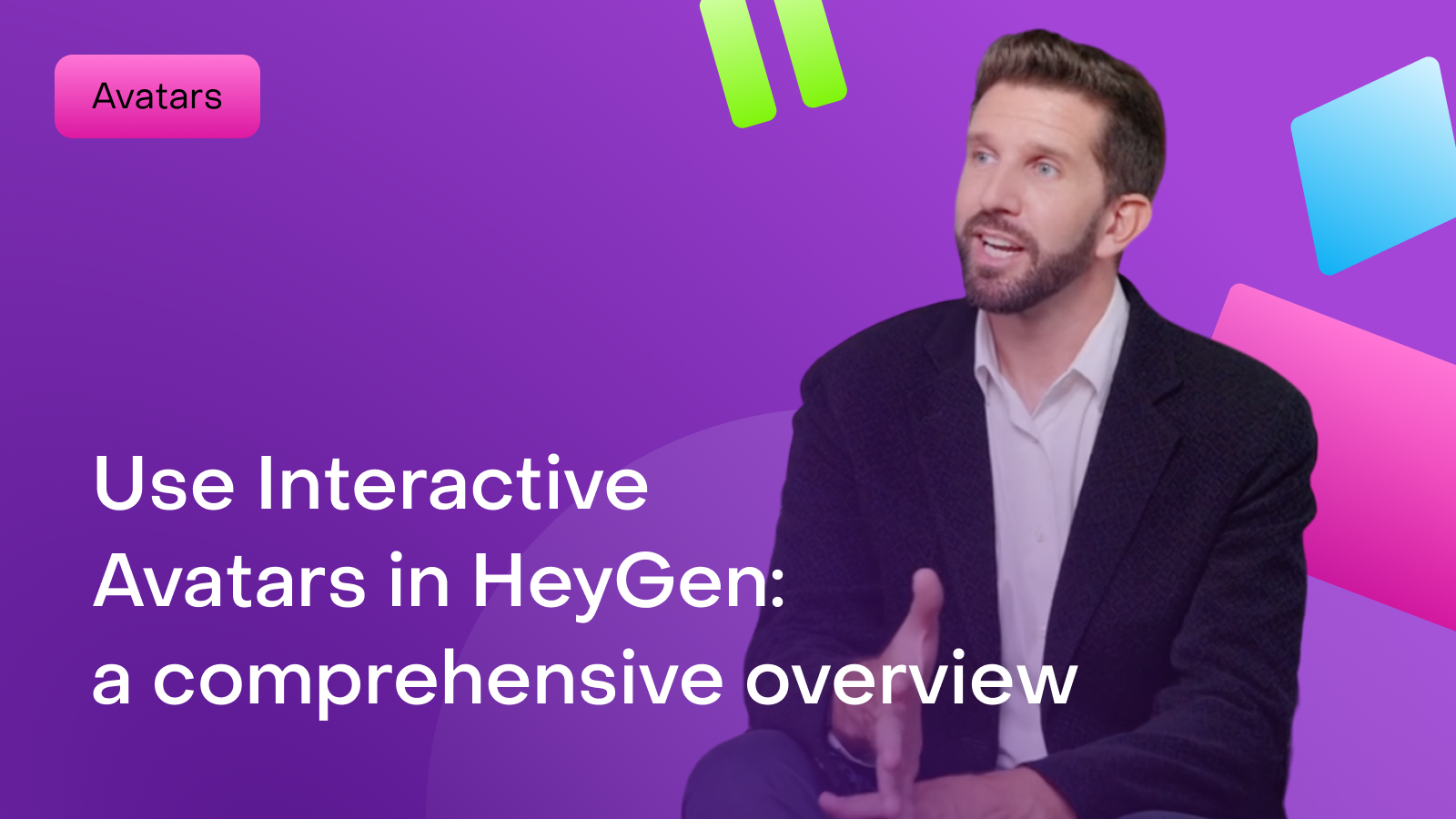 How to use Interactive Avatars in HeyGen: a comprehensive overview