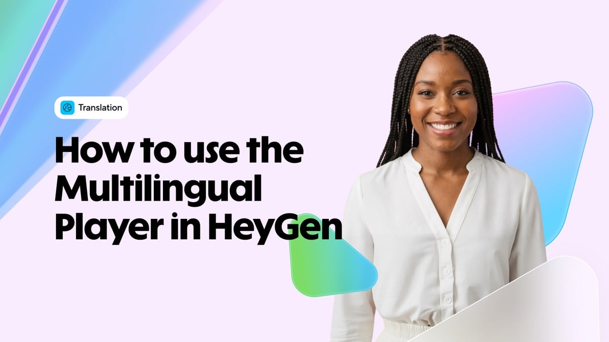 How to use the Multilingual Player in HeyGen