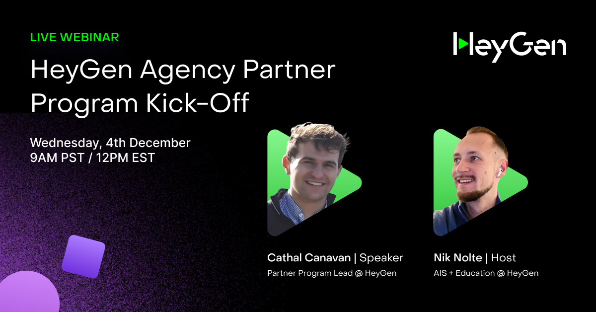 HeyGen Agency Partner Program Kick-Off