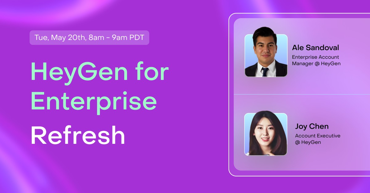HeyGen for Enterprise Refresh