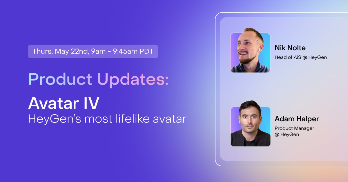 HeyGen Product Updates: Avatar IV, HeyGen's Most Lifelike AI Avatar Yet