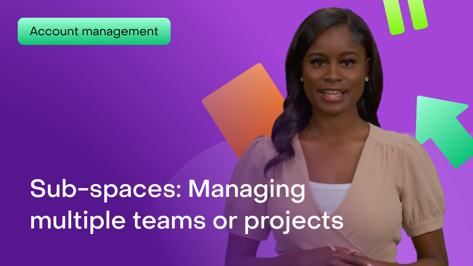 How to manage multiple teams or projects using the Sub-spaces