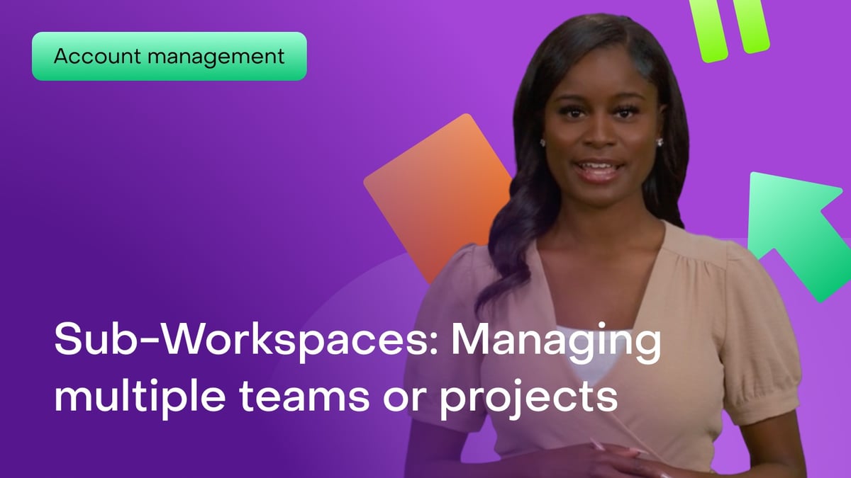 How to manage multiple teams or projects using the Sub-Workspaces