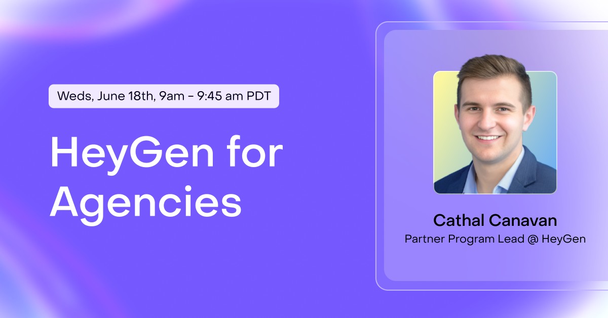 HeyGen for Agencies Bi-Weekly Webinar
