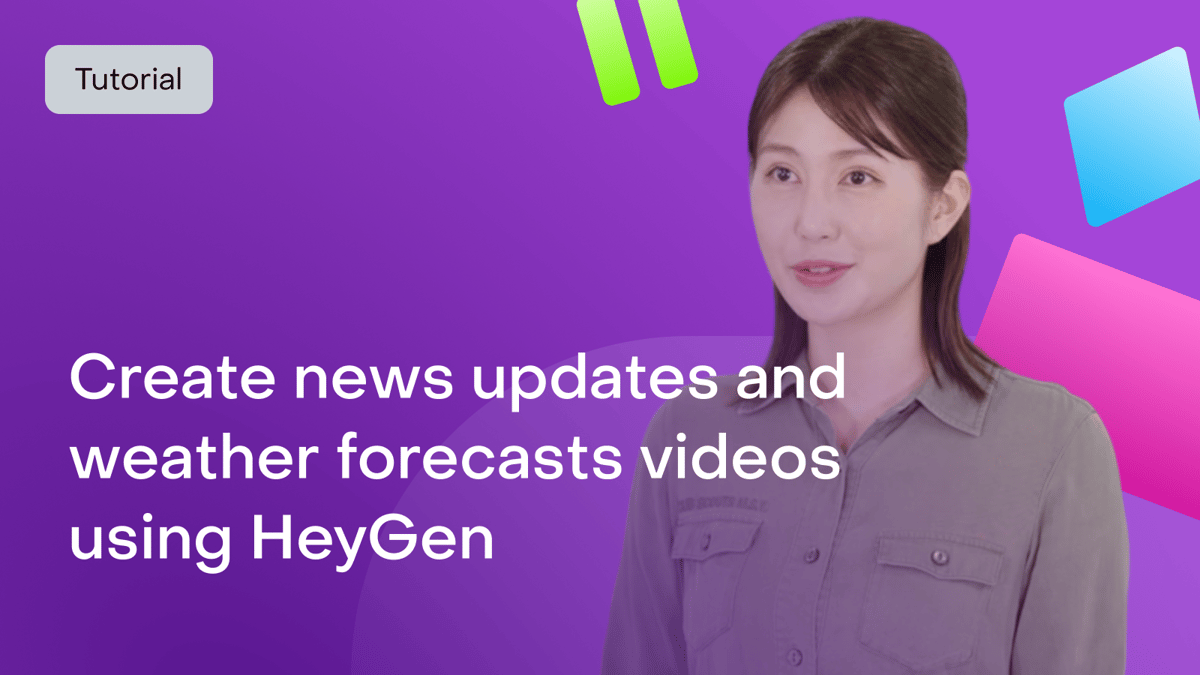 How to use HeyGen for news updates and weather forecasts