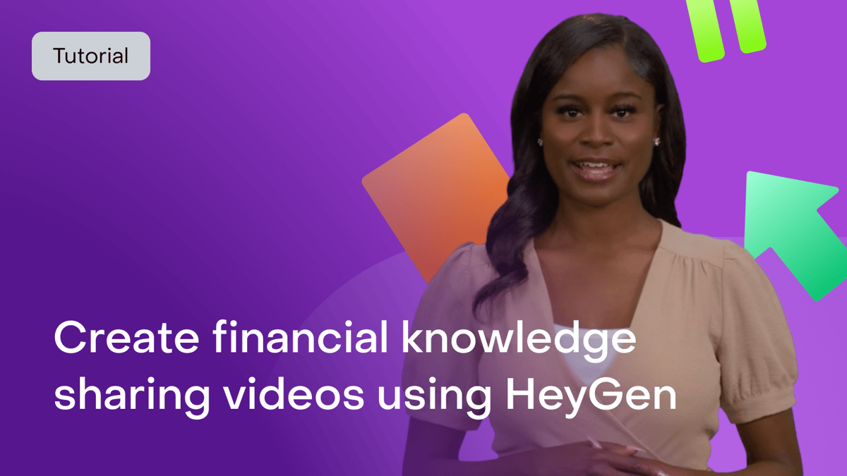 How to use HeyGen for financial knowledge sharing