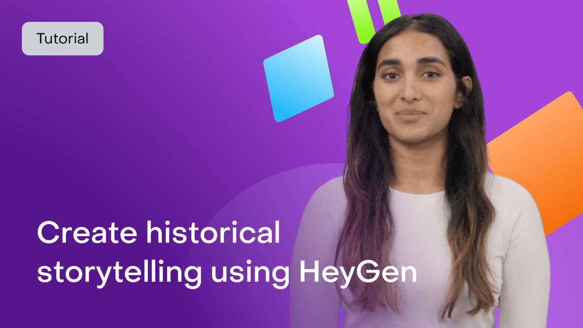 How to use HeyGen for historical storytelling