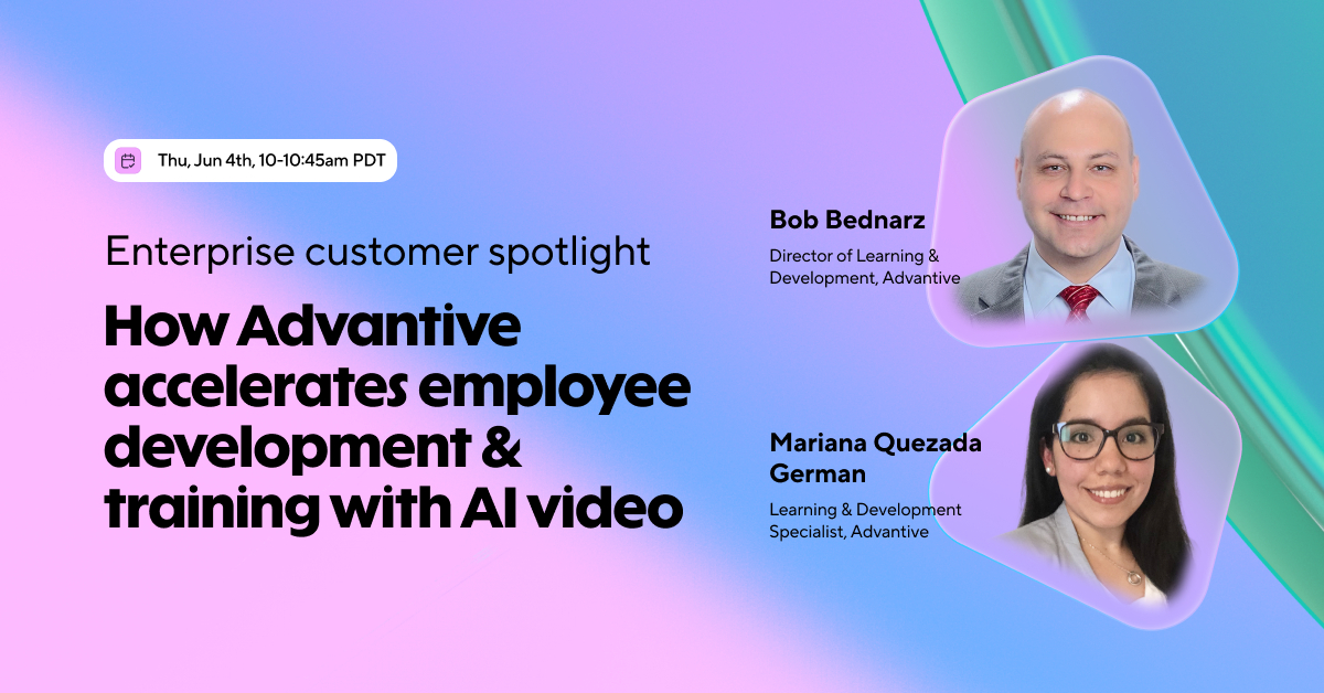 How Advantive accelerates employee development & training with AI video