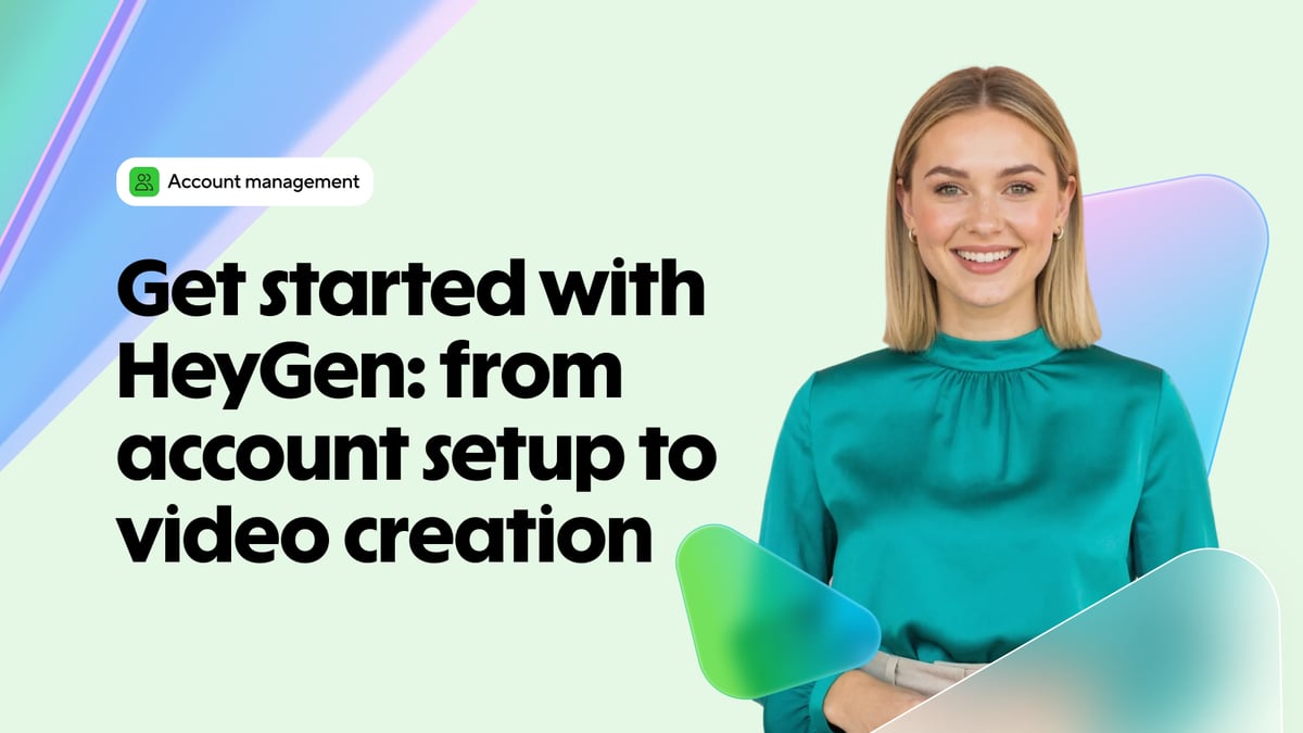 How to get started with HeyGen: from account setup to video creation