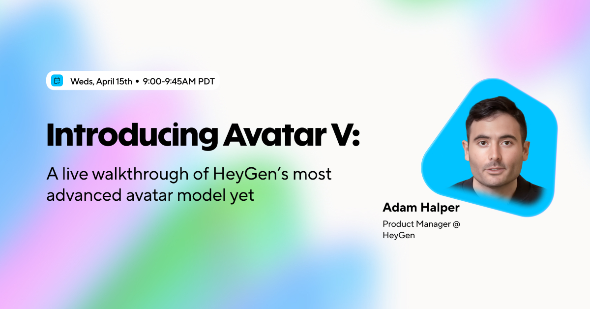 Introducing Avatar V: A live walkthrough of HeyGen’s most advanced AI avatar model yet