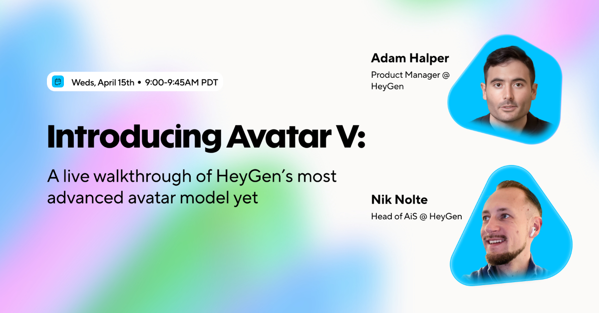 Introducing Avatar V: A live walkthrough of HeyGen’s most advanced AI avatar model yet