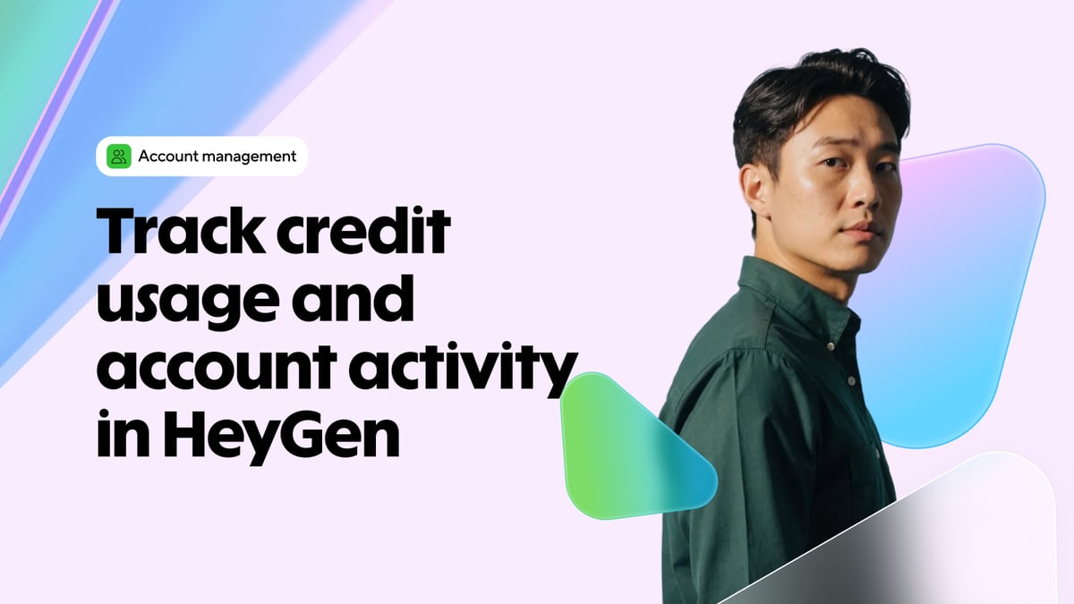How to track credit usage and account activity in HeyGen