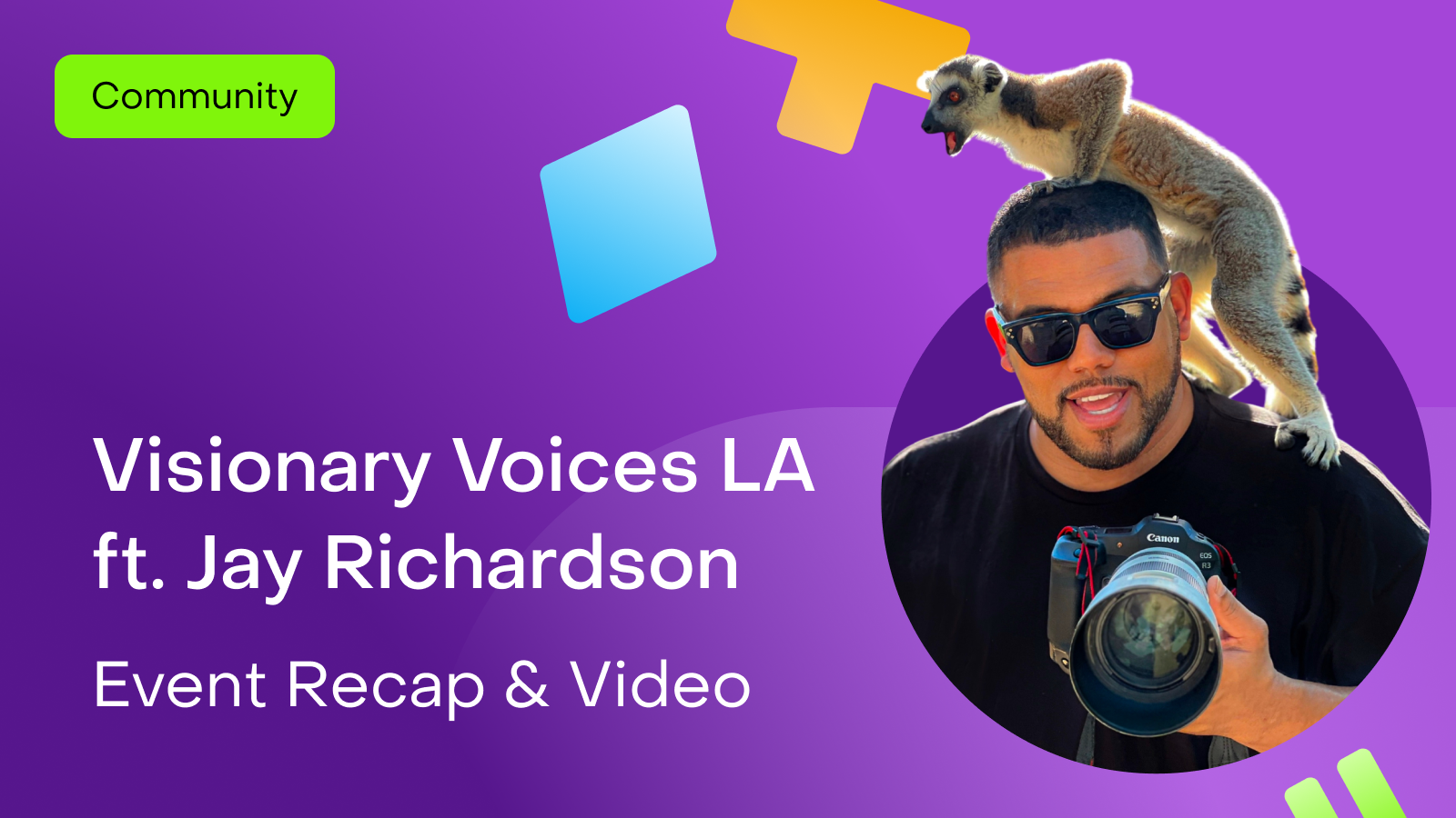 Visionary Voices Los Angeles Recap & Video ft. Jay Richardson