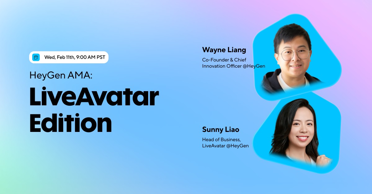 HeyGen AMA: LiveAvatar Edition