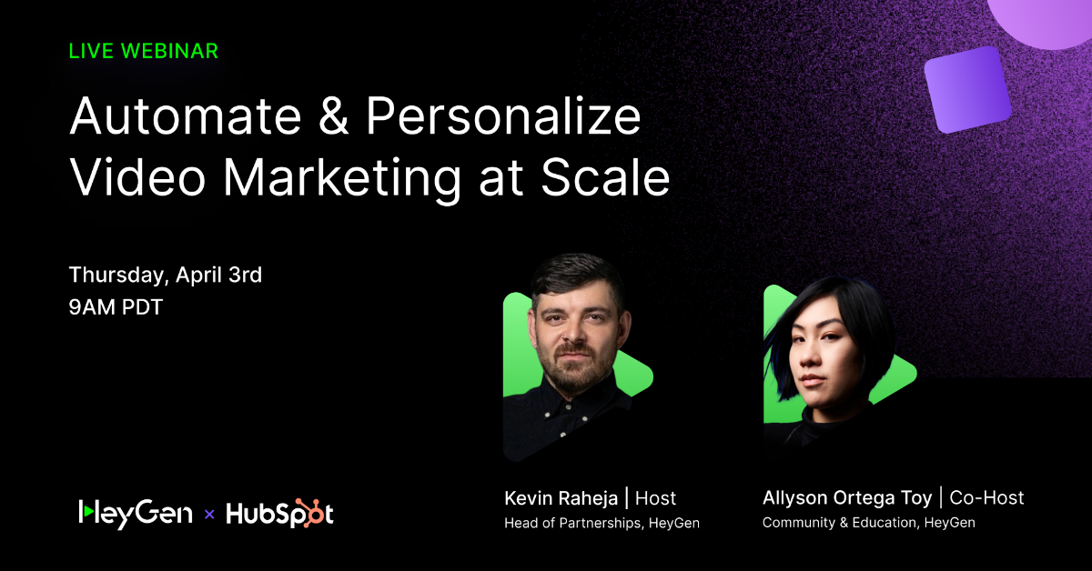 HeyGen x HubSpot: Automate & Personalize Video Marketing at Scale