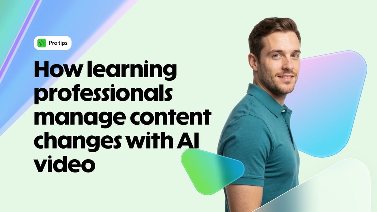 How learning professionals manage content changes with AI video
