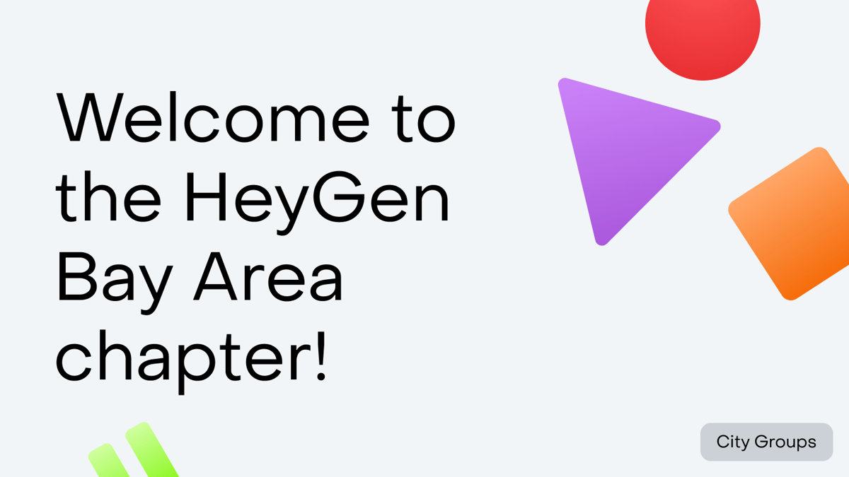 Hello SF Bay Area HeyGen community!