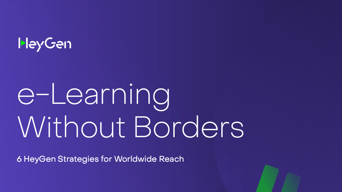 e-Learning Without Borders: 6 HeyGen Strategies for Worldwide Reach
