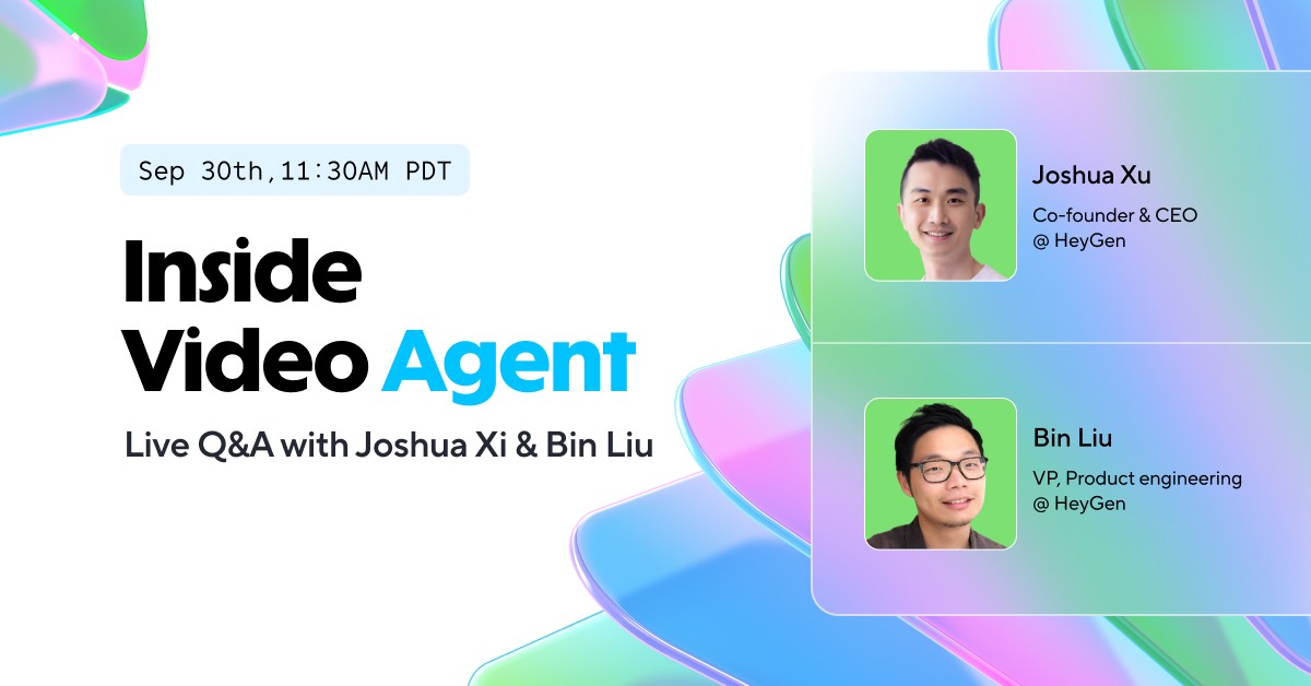 Inside Video Agent: Live Q&A with Joshua Xi & Bin Liu