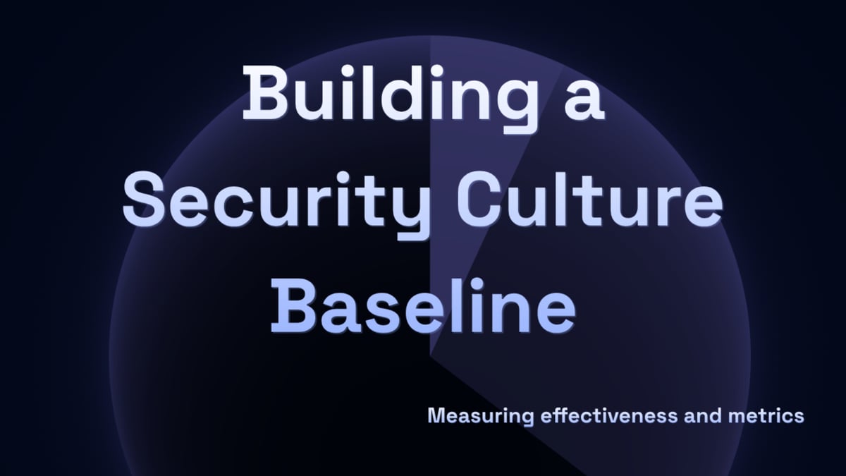 Building a Security Culture Baseline